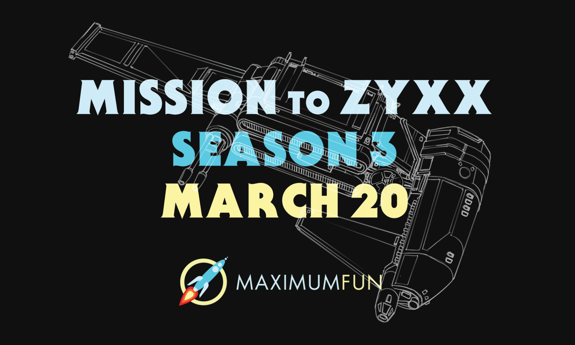 Season 3 Coming March 20 on Maximum Fun Maximum Fun