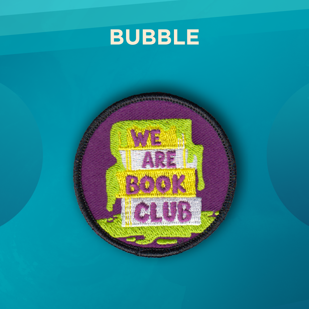 Bubble. A circular patch with a purple background. Four tallow and white books that are dripping green slime are stacked in the center. Each book has a word in purple: “We are book club”.