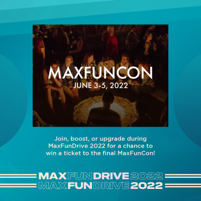 A photo of a campfire and the words MaxFunCon June 3-5, 2022. Text that says "join, boost, or upgrade during the MaxFunDrive for a chance to win a ticket to MaxFunCon!