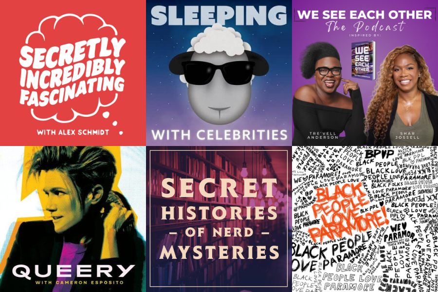 Secretly Incredibly Fascinating, Sleeping with Celebrities, We See Each Other: The Podcast, Queery, Secret Histories of Nerd Mysteries, Black People Love Paramore