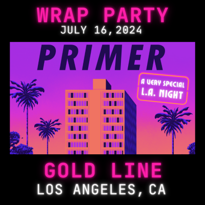 Primer Wrap Party