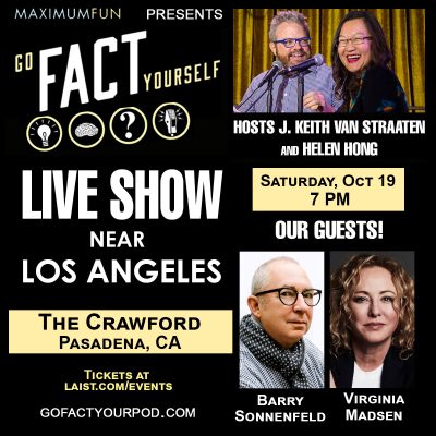 Go Fact Yourself LIVE: Barry Sonnenfeld vs Virginia Madsen