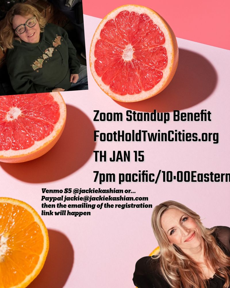 Zoom Standup Benefit FootHoldTwinCities.org TH Jan 15 7pm Pacific/10 Eastern