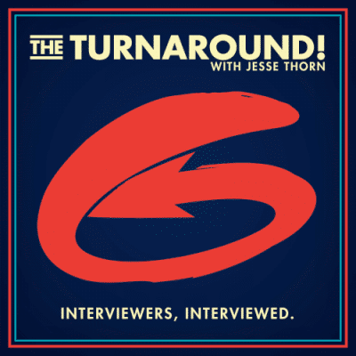 The Turnaround with Jesse Thorn: Interviewers, interviewed