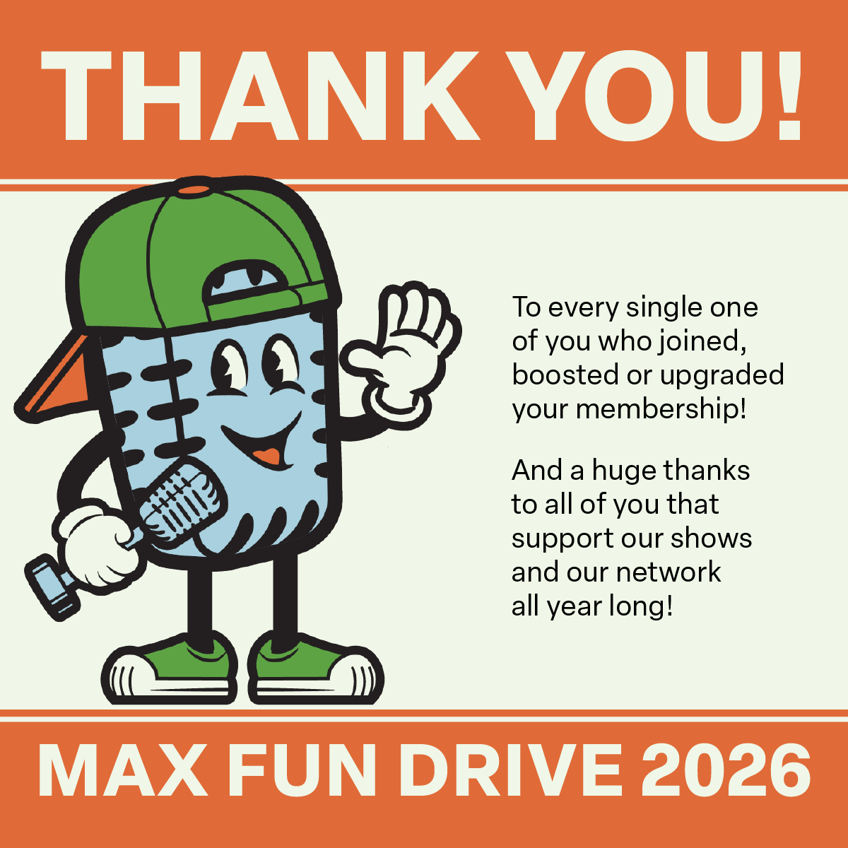 Thank you every single one of you who joined, boosted, or upgraded your membership! And a huge thanks to every one of you that supports our shows and our network all year long