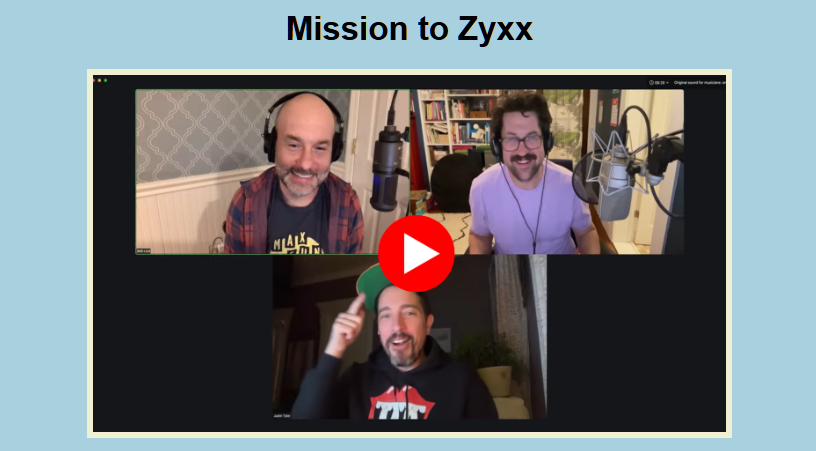 A screenshot of Justin, Alden, and Seth from Mission to Zyxx