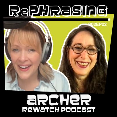 Maggie Wheeler on Blood Test (Archer S2E3) — Ugly Babies, Upper Deckers & the Wee Baby Seamus