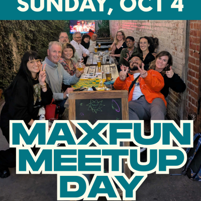 MaxFun Meetup Day Returns!