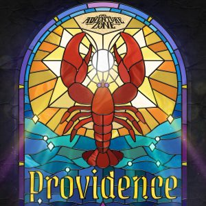 The cover art for TAZ: Providence. An arched, stained glass window featuring a lobster rising above the sea, with the sun in the background. A dark stone wall surrounds the window, and The Adventure Zone logo sits between the lobster's claws